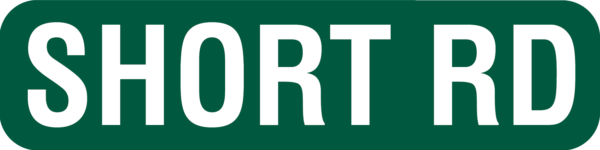 6x24 Street Sign for Short Road Names